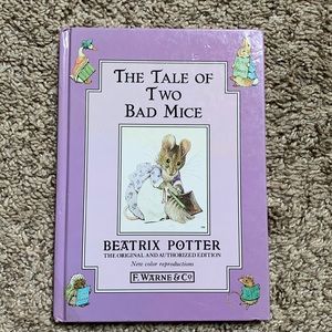 The Tale of Two Bad Mice- by Beatrix Potter * Last Chance!!!!